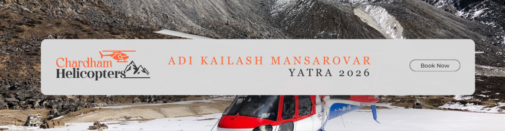 Adi Kailash Mansarovar 2026-27